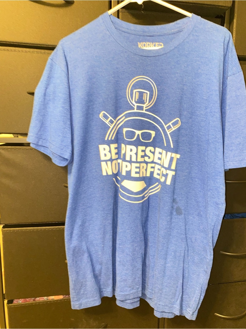 Kork-Ease Blue Graphic Tee "Be Present Not Perfect"